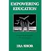 Empowering Education: Critical Teaching for Social Change