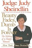 Beauty Fades, Dumb is Forever (4918, Unabridged, Library Edition)
