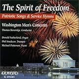 The Spirit of Freedom: Patriotic Songs & Service Hynms