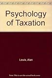 The psychology of taxation