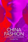 China Fashion: Conversations with Designers