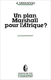 Un plan Marshall pour l'Afrique?