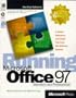 Running Microsoft Office 97 (Select Editions)