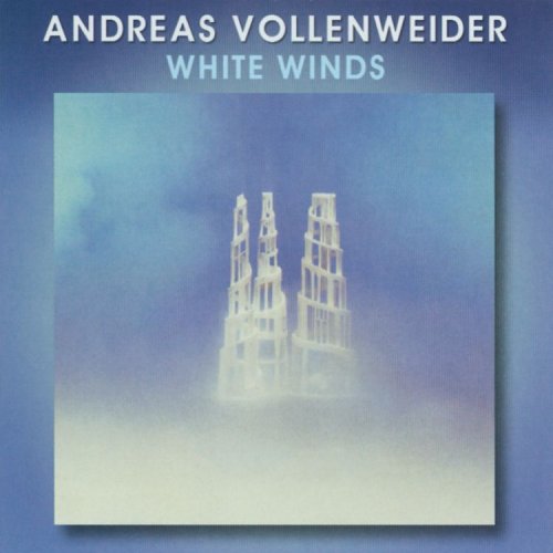 Andreas Vollenweider - Trilogy (At the White Magic Gardens) / The White Winds Lyrics - Zortam Music