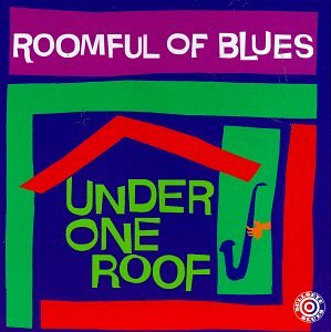 Roomful Of Blues - Under One Roof - Zortam Music