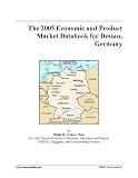 The 2005 Economic and Product Market Databook for Dessau, Germany