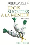 Trois sucettes à la menthe