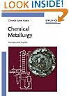 Chemical Metallurgy: Principles and Practice
