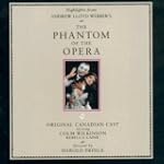 The Phantom of the Opera: Canadian Cast