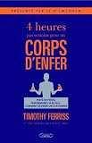Acheter livre Santé et Bien-être : 4 heures par semaine pour un corps denfer
