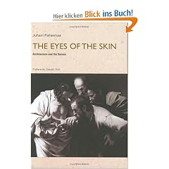 The Eyes of the Skin - Architecture and the Senses