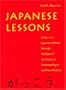 Japanese Lessons: A Year in a Japanese School Through the Eyes of An American Anthropologist and Her Children