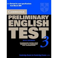 Cambridge Preliminary English Test 3 Self-study Pack: Examination Papers from the University of Cambridge ESOL Examinations (PET Practice Tests)