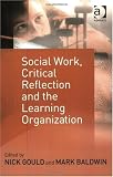 Social Work, Critical Reflection, and the Learning Organization