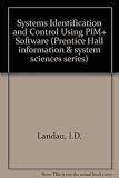 System identification and control design : using P.I.M.+ software