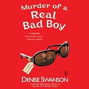 Murder of a Real Bad Boy: A Scumble River Mystery, Book 9 | Denise Swanson