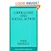 Liberalism and Social Action (Great Books in Philosophy)