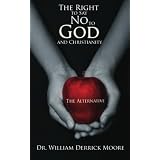 TheRighttoSayNotoGodandChristianity:TheAlternative