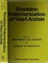 Emulsion Polymerisation of Vinyl Acetate