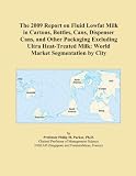 The 2009 Report on Fluid Lowfat Milk in Cartons, Bottles, Cans, Dispenser Cans, and Other Packaging Excluding Ultra Heat-Treated Milk: World Market Segmentation by City