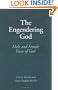 The Engendering God: Male and Female Faces of God