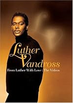 Luther Vandross - From Luther with Love: The Videos