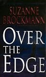 Over the Edge: A Novel