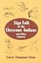 Sign Talk of the Cheyenne Indians