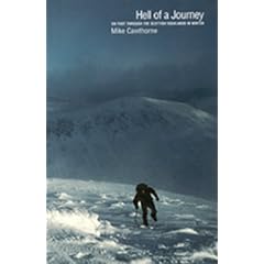 Hell of a Journey: On Foot Through the Scottish Highlands in Winter