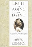 Light on Aging and Dying: Wise Words