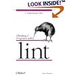 Checking C Programs with Lint (Nutshell Handbooks) by Ian F. Darwin