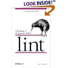 Click here to buy Checking C Programs with Lint (Nutshell Handbooks) by  Ian F. Darwin.