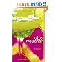 Viva Margarita: Fabulous Fiestas in a Glass, Munchies, and More