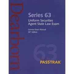 Series 63 Uniform Securities Agent State Law Exam License Exam Manual (Uniform Securities Agent State Law Exam License Exam Manual (Series)