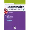 Grammaire raisonn�es, num�ro 2 : Anglais, corrig�s des exercices