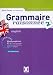 Grammaire raisonnées, numéro 2 : Anglais, corrigés des exercices Grammaire raisonnées, numéro 2 : Anglais, corrigés des exercices