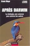 apres darwin: la biologie, une scienc...