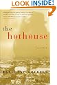 Hothouse, The: A Novel