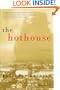 The Hothouse: A Novel