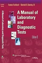 A Manual of Laboratory and Diagnostic Tests