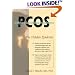 Pcos: Polycystic Ovary Syndrome : The Hidden Epidemic