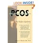 Pcos: Polycystic Ovary Syndrome : The Hidden Epidemic
