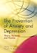 Search : The Prevention of Anxiety and Depression: Theory, Research, and Practice