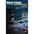 Black Friday: The True Story of the Bombay Bomb Blasts