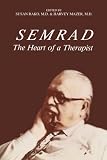 Semrad
 The Heart of a Therapist,
Susan Rako