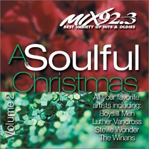 Soulful Christmas 2: Wmxd 92.3 FM Detroit Michigan