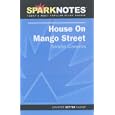 House on Mango Street (Spark Notes Literature Guide)