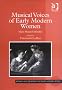 Musical Voices Of Early Modern Women: Many Headed Melodies (Women and Gender in the Early Modern World) (Women and Gender in the Early Modern World) (Women and Gender in the Early Modern World) Musical Voices Of Early Modern Women: Many Headed Melodies (Women and Gender in the Early Modern World) (Women and Gender in the Early Modern World) (Women and Gender in the Early Modern World)