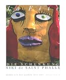 La Fete - Die Schenkung Niki de Saint Phalle