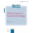 Ethical Issues in Gastroenterology (Digestive Diseases) by S. D. Ladas